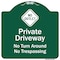 Signmission No Turn Around Or Trespassing W/ No Outlet Heavy-Gauge Aluminum Sign, 18" H, GW-1818-9945 A-DES-GW-1818-9945 - alternate 1